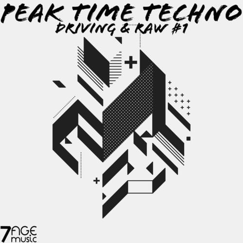 Various Artists-Peak Time Techno, Driving & Raw, Vol. 1