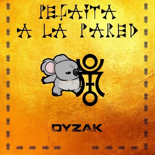 DyZaK-PEGAITA A LA PARED