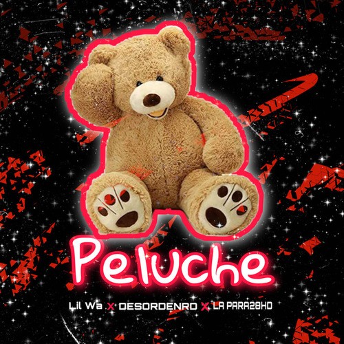 El Desorden RD, La Para28, Lil Wa-Peluche