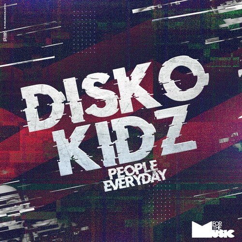 Disko Kidz-People Everyday