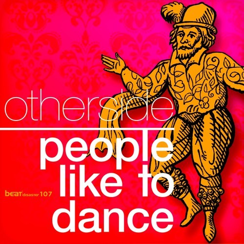 Otherside-People Like to Dance