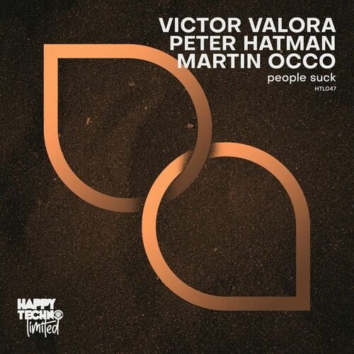 Victor Valora, Peter Hatman, Martin OCCO-People Suck