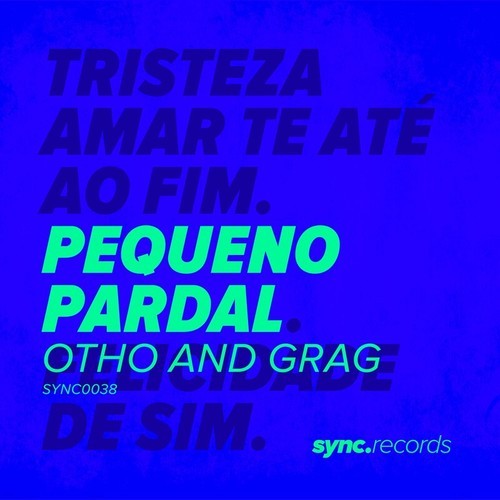 Otho And Grag-Pequeno Pardal
