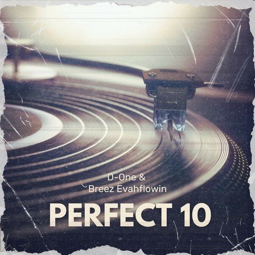 D-One, Breez Evahflowin-Perfect 10
