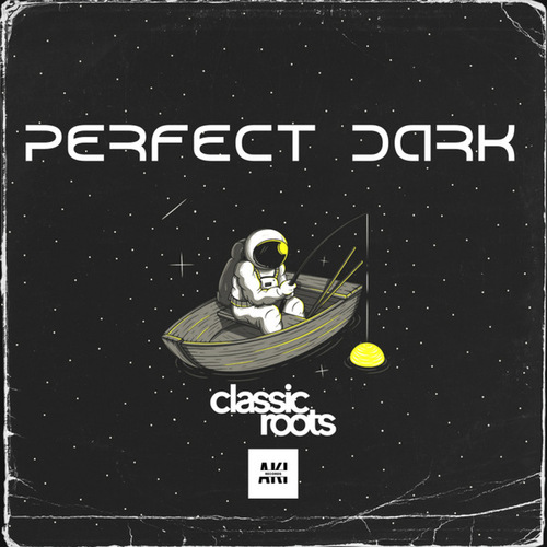 Classic Roots-Perfect Dark