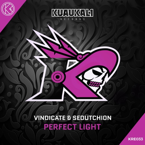 Vindicate, Sedutchion-Perfect Light