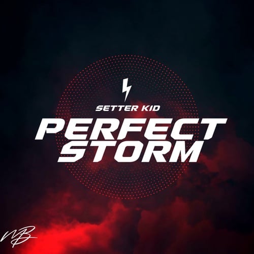 Setter Kid-Perfect Storm