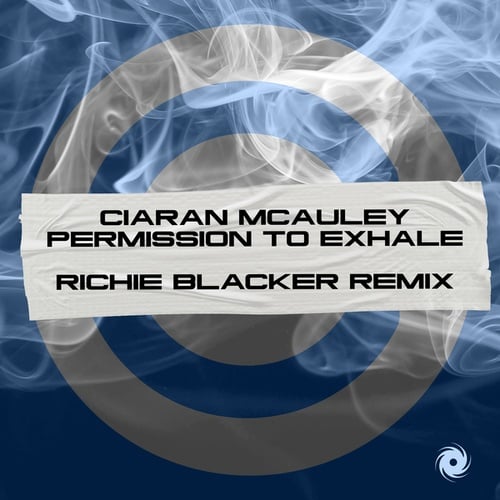 Ciaran McAuley, Richie Blacker-Permission to Exhale