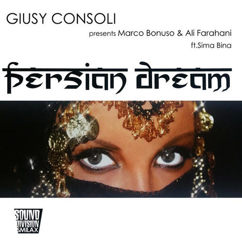 Giusy Consoli, Bonuso, Farahani, Sima Bina-Persian Dream