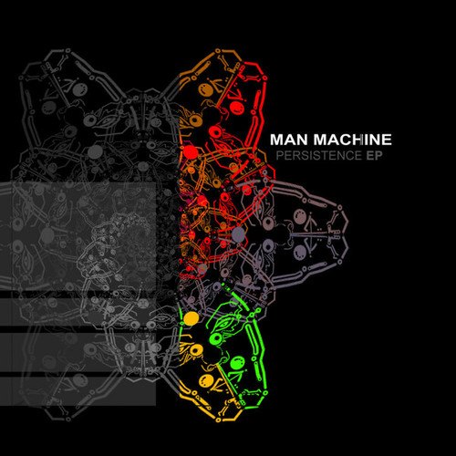 Manmachine, Sonic Entity, Man Machine-Persistence
