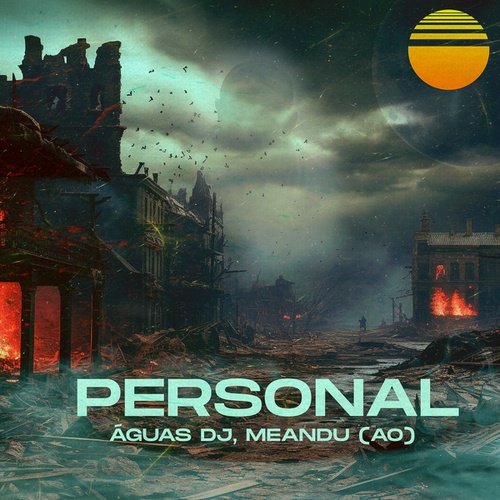 ÁGUAS DJ, MeAndU (AO)-Personal