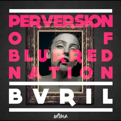 Perversion of blurred nation EP