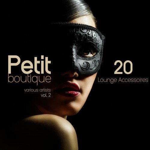 Various Artists-Petit Boutique, Vol. 2 (20 Lounge Accessoires)