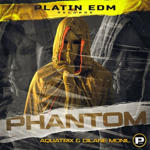 Dilane Monil, Platin EDM, Aquatrix-Phantom