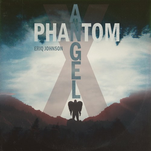 Eriq Johnson-Phantom X Angel
