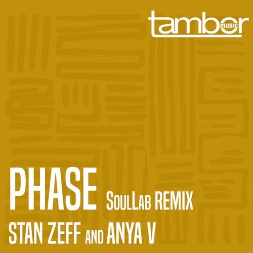 Stan Zeff, Anya V, SoulLab-Phase