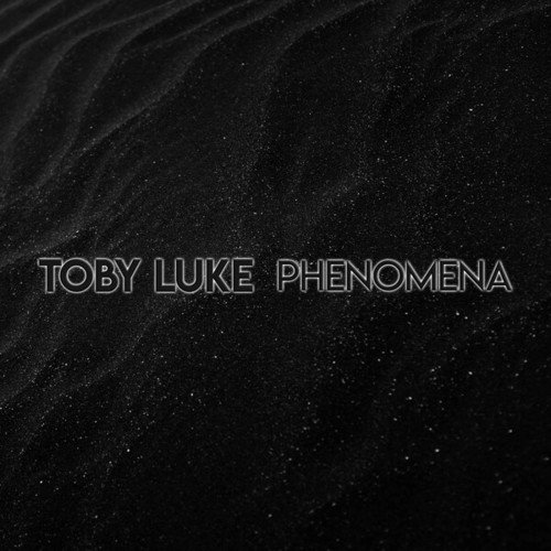 Toby Luke-Phenomena