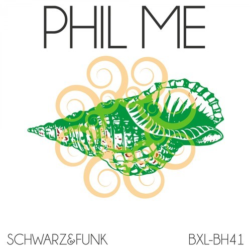 Schwarz & Funk-Phil Me