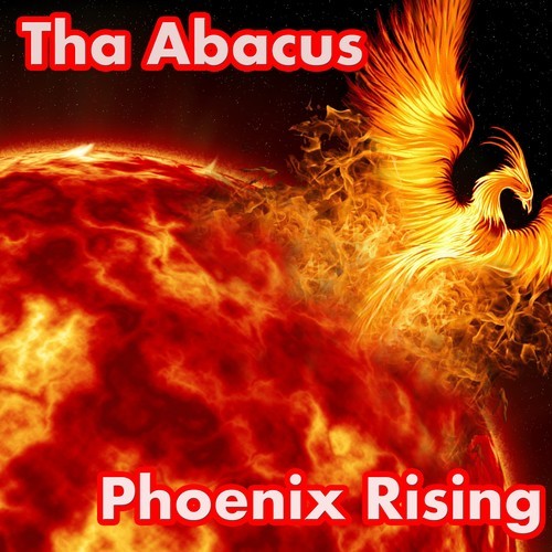 Tha Abacus-Phoenix Rising