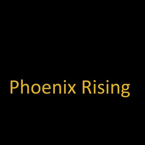 Phoenix Rising