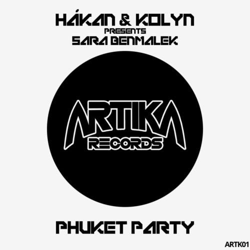 DJ Kolyn, Dj Hákan, Sara Benmalek-Phuket Party