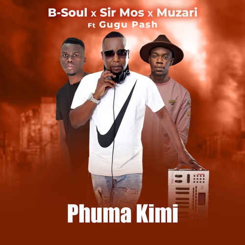 B-Soul, Sir Mos, Muzari, GuguPash-Phuma Kimi