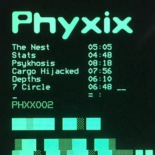 Phyxix, Matrixxman, Ø [Phase]-Phyxix 002