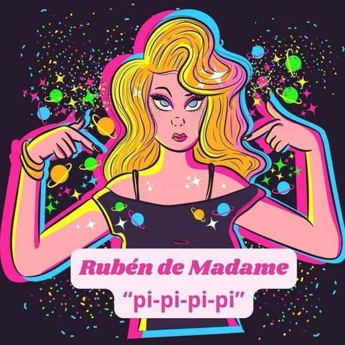Rubén De Madame-Pi-pi-pi-pi (Original Mix)