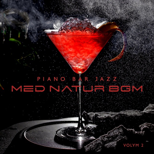 Piano Bar jazz med natur BGM