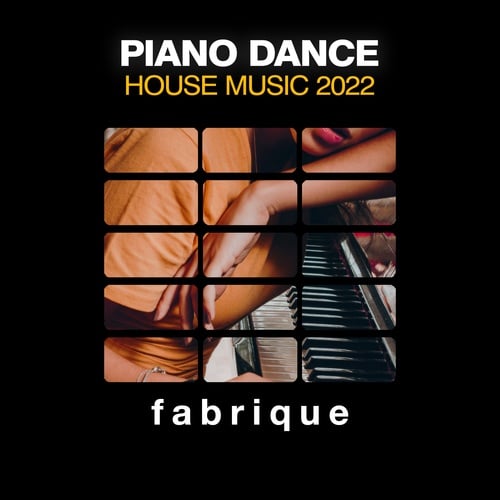 Various Artists-Piano Dance House Music 2022