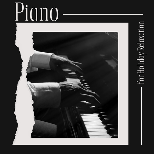 Piano for Holiday Relaxation