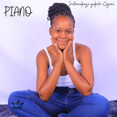 Piano (Indlovukazi yakoh Gajeni)