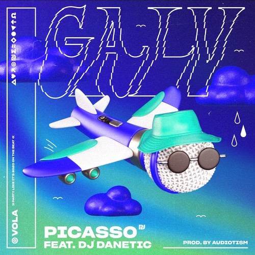 Galv, DJ Danetic-Picasso