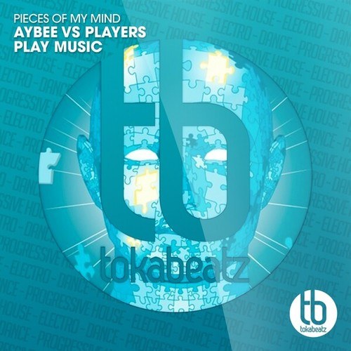 Pieces of My Mind (Aybee vs. Players Play Music)