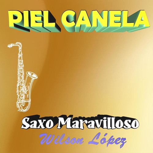 Piel Canela