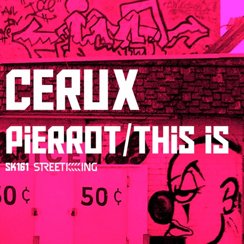 Cerux-Pierrot / This Is