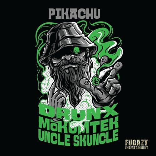 Drunx, Mokumtek, Uncle Skuncle-Pikachu