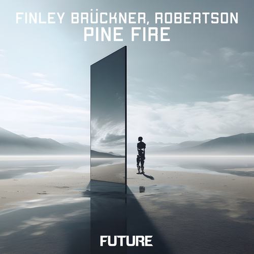 Finley Brückner, Robertson-Pine Fire