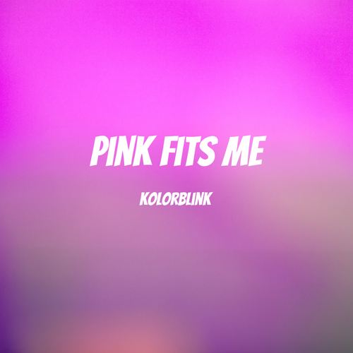 Kolorblink-Pink Fits Me