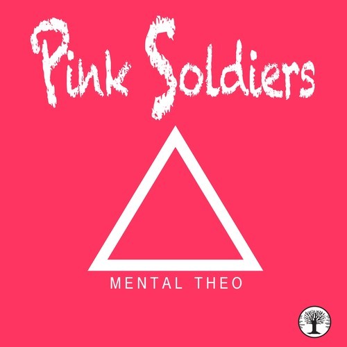 Mental Theo-Pink Soldiers