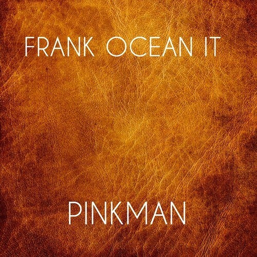 Frank Ocean (IT)-Pinkman