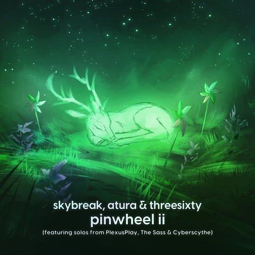 Skybreak, Atura, ThreeSixty, PlexusPlay, The Sass, Cyberscythe-Pinwheel II