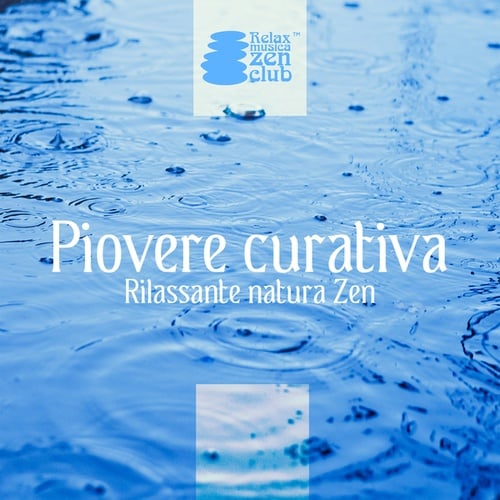 Piovere curativa - Rilassante natura Zen