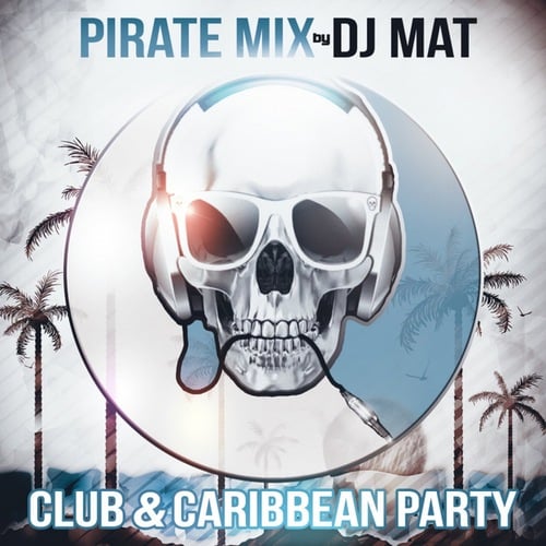 DJ Mat-Pirate Mix