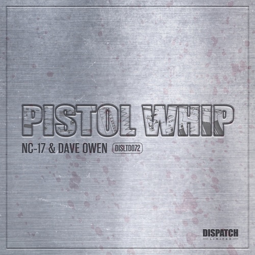 NC-17, Dave Owen, Creatures-Pistol Whip EP