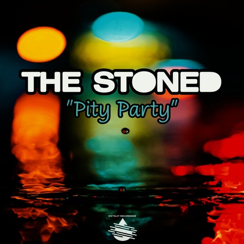 The Stoned-Pity Party