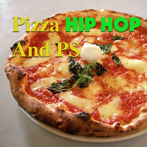 Various Artists-Pizza, Hip Hop And PS
