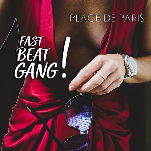 FastBeatGang-Place De Paris
