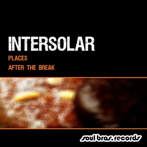 Intersolar-Places / After The Break