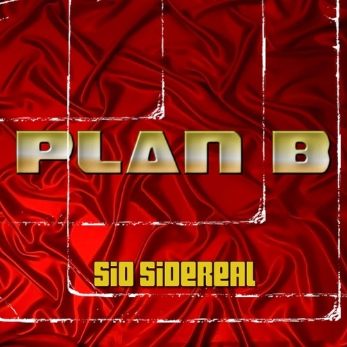 Sio Sidereal-Plan B